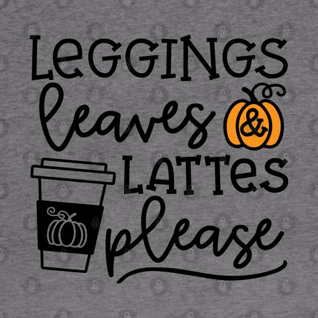 Legging Leaves and Lattes Please Halloween Fall Autumn Cute by GlimmerDesigns